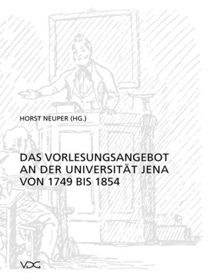 cover image of Das Vorlesungsangebot der Universität Jena von 1749 bis 1854